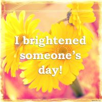 Brighten Someone’s Day